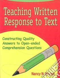 Teaching Written Response to Text libro in lingua di Boyles Nancy N.