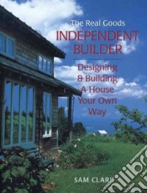 Independent Builder libro in lingua di Clark Sam