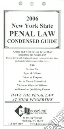 2007 New York State Penal Law Condensed Guide libro in lingua di Not Available (NA)