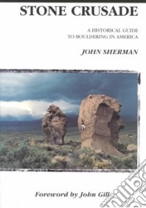 Stone Crusade libro in lingua di Sherman John