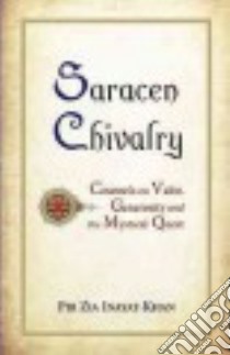 Saracen Chivalry libro in lingua di Inayat-Khan Pir Zia