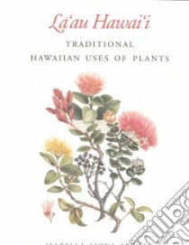 La'Au Hawaii libro in lingua di Abbott Isabella Aiona