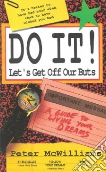 Do It! Let's Get Off Our Buts libro in lingua di McWilliams Peter