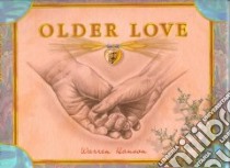 Older Love libro in lingua di Hanson Warren