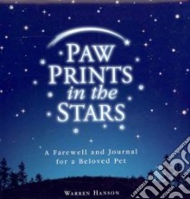 Paw Prints in the Stars libro in lingua di Hanson Warren, Hanson Warren (ILT)