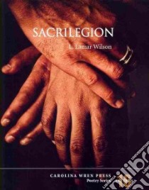 Sacrilegion libro in lingua di Wilson L. Lamar