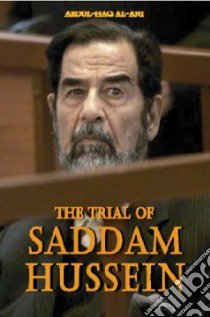 The Trial of Saddam Hussein libro in lingua di Al-ani Abdul-haq