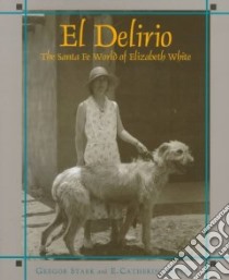 El Delirio libro in lingua di Stark Gregor, Rayne E. Catherine