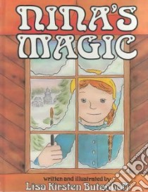 Nina's Magic libro in lingua di Butenhoff Lisa Kirsten