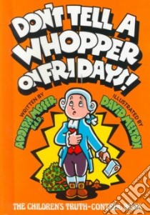 Don't Tell a Whopper on Fridays! libro in lingua di Moser Adolph, Melton David (ILT)