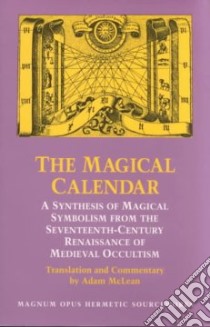 The Magical Calendar libro in lingua di McLean Adam (EDT), McLean Adam (TRN)