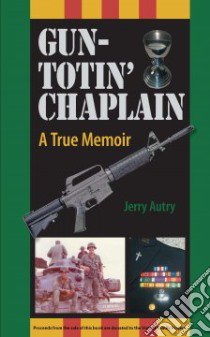Gun-Totin' Chaplain libro in lingua di Autry Jerry