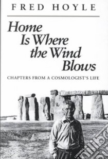 Home Is Where the Wind Blows libro in lingua di Hoyle Fred