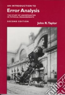 An Introduction to Error Analysis libro in lingua di Taylor John R.