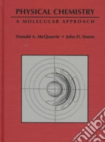 Physical Chemistry libro in lingua di McQuarrie Donald A., Simon John D.