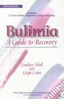 Bulimia libro in lingua di Hall Lindsey, Cohn Leigh