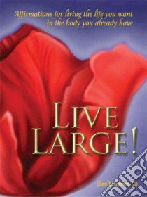 Live Large! libro in lingua di Erdman Cheri K.