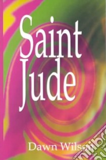 Saint Jude libro in lingua di Wilson Dawn