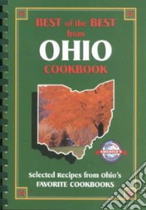 Best of the Best from Ohio Cookbook libro in lingua di McKee Gwen (EDT), Moseley Barbara (EDT)