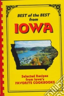 Best of the Best from Iowa libro in lingua di McKee Gwen (EDT), Moseley Barbara (EDT), England Tupper (ILT)