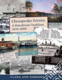 Chesapeake Ferries libro in lingua di Simmons Clara Ann