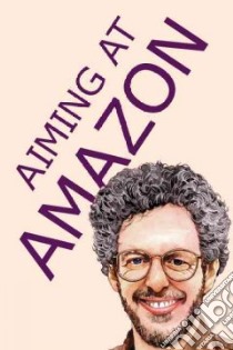 Aiming at Amazon libro in lingua di Aaron Shepard
