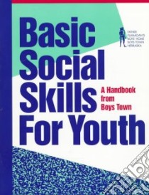 Basic Social Skills for Youth libro in lingua di Not Available (NA)