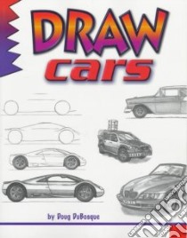 Draw Cars libro in lingua di Dubosque Doug