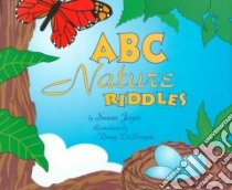 ABC Nature Riddles libro in lingua di Joyce Susan, DuBosque D. C. (ILT)