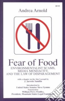 Fear of Food libro in lingua di Arnold Andrea, Sandlin Jay