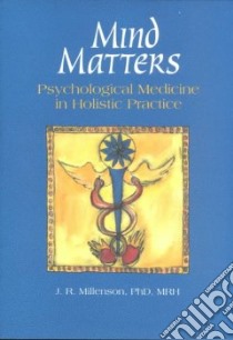 Mind Matters libro in lingua di Millenson J. R.