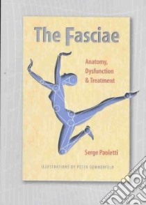 The Fasciae libro in lingua di Paoletti Serge, Sommerfeld Peter (ILT)