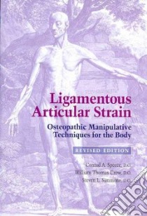 Ligamentous Articular Strain libro in lingua di Speece Conrad A., Crow William Thomas, Simmons Steven L.