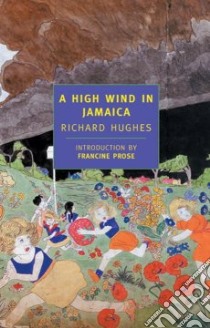 A High Wind in Jamaica libro in lingua di Hughes Richard