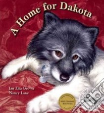 A Home for Dakota libro in lingua di Grover Jan Zita, Lane Nancy