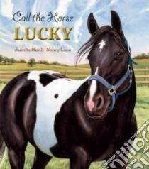 Call the Horse Lucky libro in lingua di Havill Juanita, Lane Nancy (ILT)