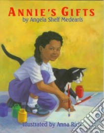 Annie's Gifts libro in lingua di Medearis Angela Shelf, Rich Anna (ILT)