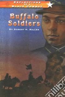 Buffalo Soldiers libro in lingua di Miller Robert H.