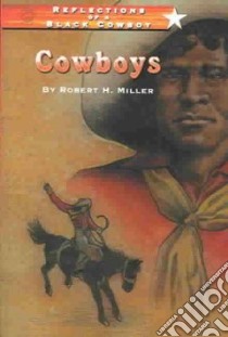 Cowboys libro in lingua di Miller Robert H.