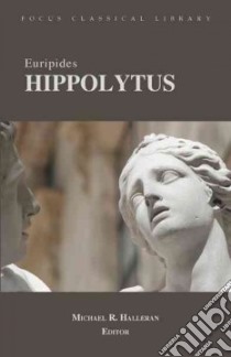Euripides' Hippolytus libro in lingua di Euripides, Halleran Michael (EDT)