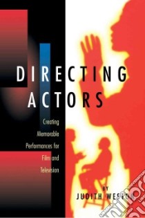 Directing Actors libro in lingua di Weston Judith