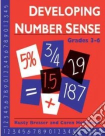 Developing Number Sense, Grades 3-6 libro in lingua di Brosser Rusty, Holtzman Caren