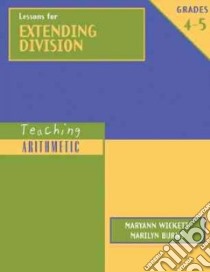 Lessons for Extending Division libro in lingua di Wickett Maryann, Burns Marilyn