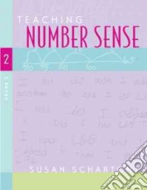 Teaching Number Sense libro in lingua di Scharton Susan