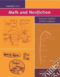 Math and Nonfiction, Grades 3-5 libro in lingua di Sheffield Stephanie, Gallagher Kathleen, Burns Marilyn (INT)