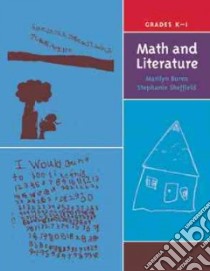 Math and Literature, Grades K-1 libro in lingua di Burns Marilyn, Sheffield Stephanie