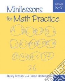 Minilessons for Math Practice libro in lingua di Bresser Rusty, Holtzman Caren