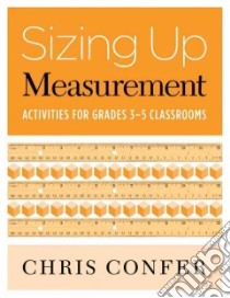 Sizing Up Measurement libro in lingua di Confer Chris