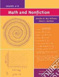 Math and Nonfiction, Grades 6–8 libro in lingua di Bay-Williams Jennifer M., Martinie Sherri L., Burns Marilyn (INT)