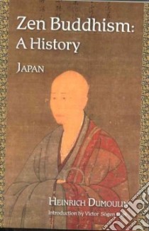 Zen Buddhism libro in lingua di Dumoulin Heinrich